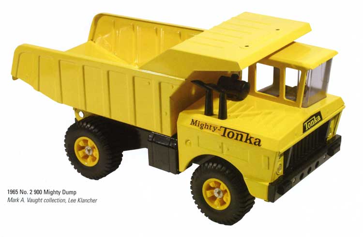 We seem not to have ever had the most popular Tonka, the Mighty Dump Truck, 